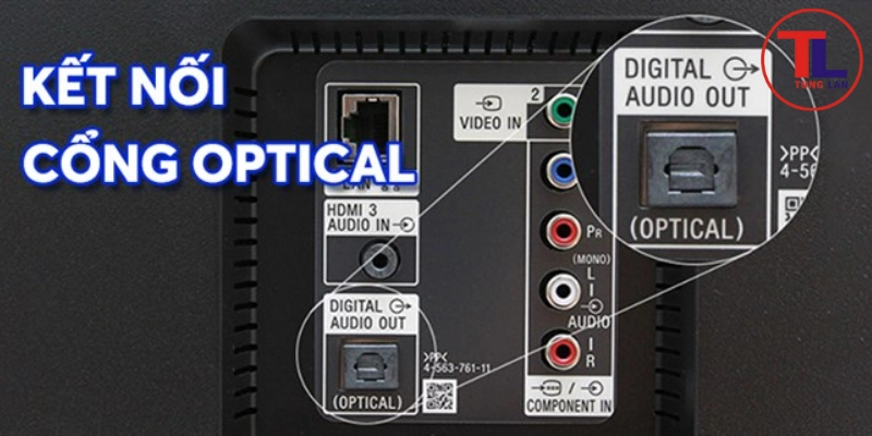 Kết nối qua cáp quang (Optical)