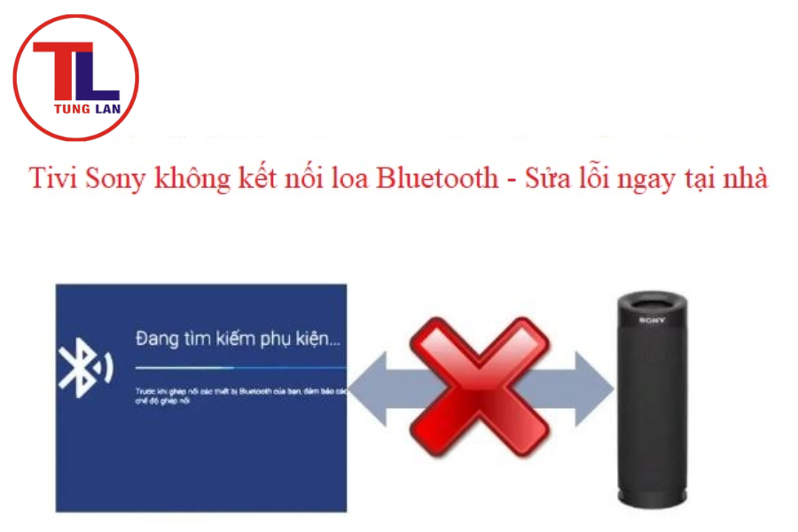 Khắc Phục Tivi Sony Không Kết Nối Được Bluetooth: Hướng Dẫn Chi Tiết 