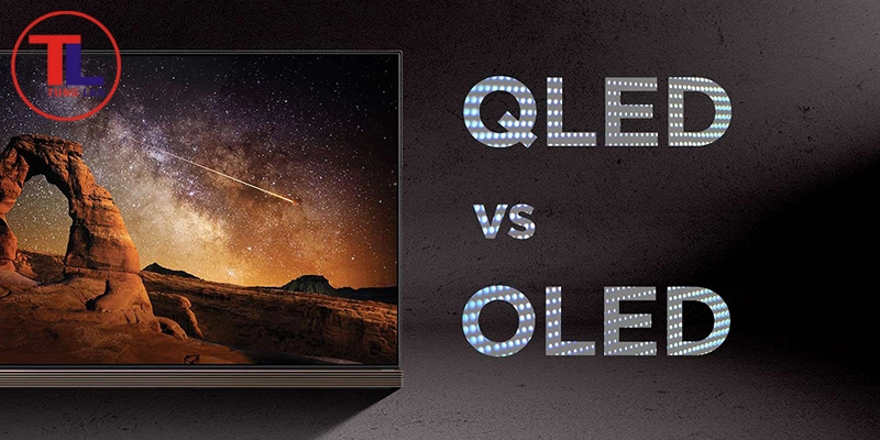 Sự khác biệt cốt lõi giữa OLED và QLED